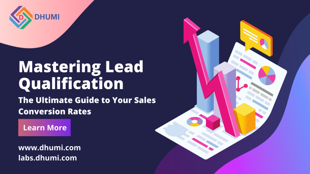 Lead Qualification: The Best Guide for Your Sales Conversion